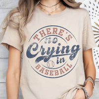 There's No Crying in Baseball Graphic Tee