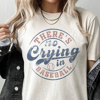 There's No Crying in Baseball Graphic Tee