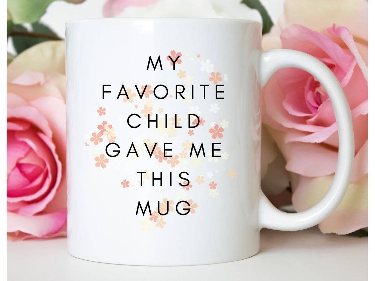 My Fav Child - Mother's Day Mom Gift Coffee Mug